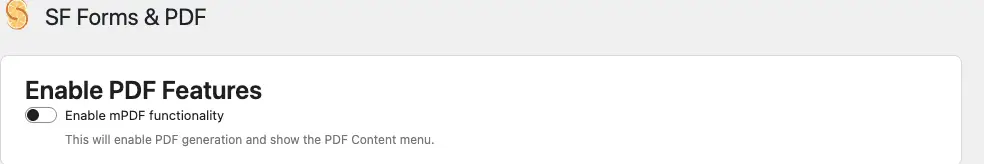 Forms & PDF settings screen on first activation, Enable mPDF functionality toggle off by default